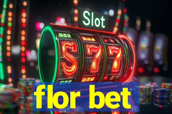 flor bet